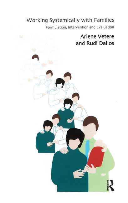 Working Systemically with Families: Formulation, Intervention and Evaluation