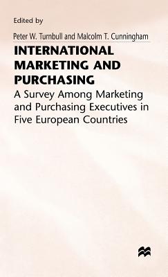 International Marketing and Purchasing: A Survey Among Marketing and Purchasing Executives in Five European Countries