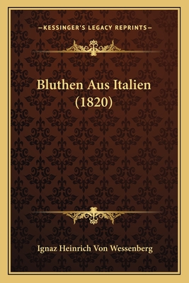 Bluthen Aus Italien (1820)