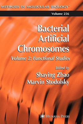 Bacterial Artificial Chromosomes: Volume 2: Functional Studies