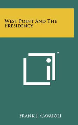 West Point And The Presidency