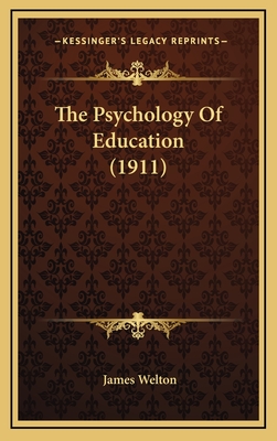The Psychology Of Education (1911)