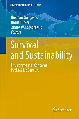 Survival and Sustainability: Environmental Concerns in the 21st Century