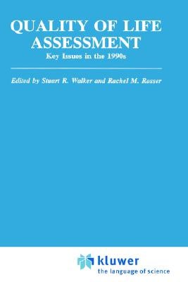 Quality of Life Assessment: Key Issues in the 1990s