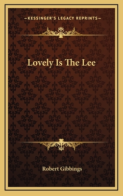 Lovely Is The Lee