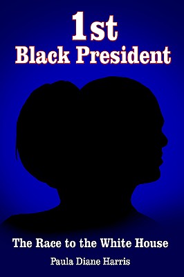1st Black President: The Race to the White House