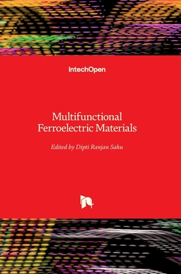 Multifunctional Ferroelectric Materials