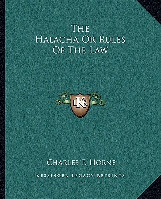 The Halacha Or Rules Of The Law