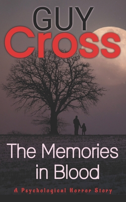 The Memories in Blood