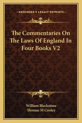 The Commentaries On The Laws Of England In Four Books V2