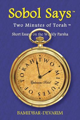 Two Minutes of Torah: Short Essays on the Weekly Parsha