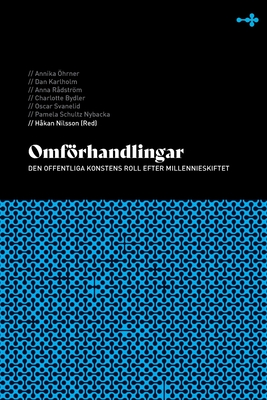 Omförhandlingar: Den offentliga konstens roll efter millennieskiftet