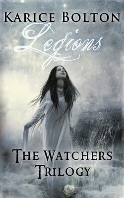 The Watchers Trilogy: Legions