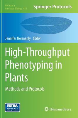High-Throughput Phenotyping in Plants: Methods and Protocols