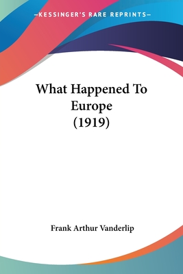 What Happened To Europe (1919)
