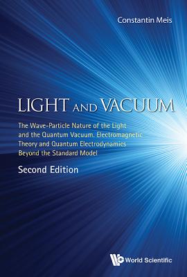Light and Vacuum (2nd Ed)