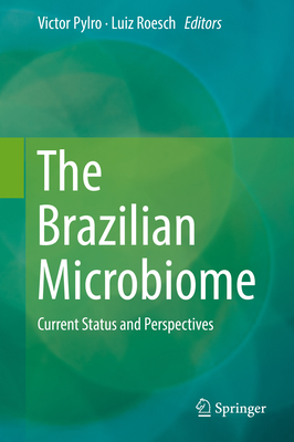 The Brazilian Microbiome: Current Status and Perspectives