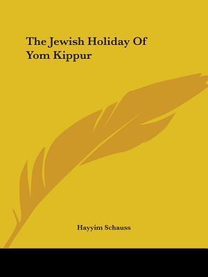 The Jewish Holiday Of Yom Kippur
