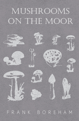 Mushrooms on the Moor