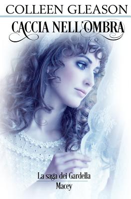 Caccia nell'Ombra: Macey n. 2
