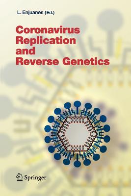Coronavirus Replication and Reverse Genetics