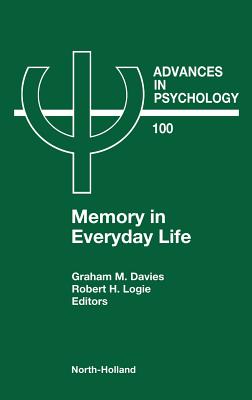 Memory in Everyday Life: Volume 100