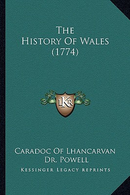 The History of Wales (1774) the History of Wales (1774)
