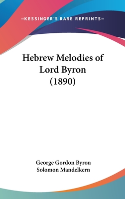Hebrew Melodies of Lord Byron (1890)