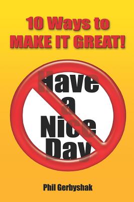 10 Ways to Make It Great!