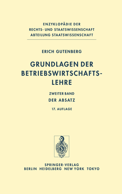 Grundlagen Der Betriebswirtschaftslehre: Band 2: Der Absatz