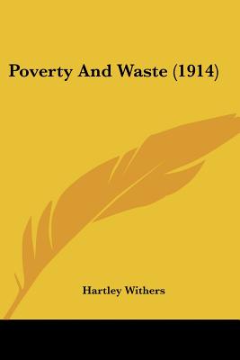 Poverty And Waste (1914)