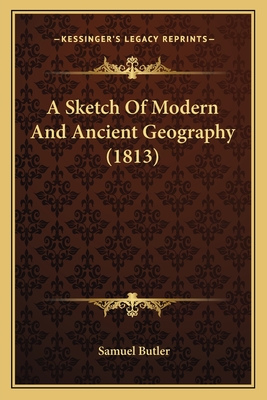 A Sketch Of Modern And Ancient Geography (1813)
