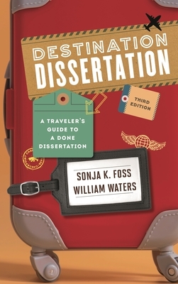 Destination Dissertation: A Traveler's Guide to a Done Dissertation