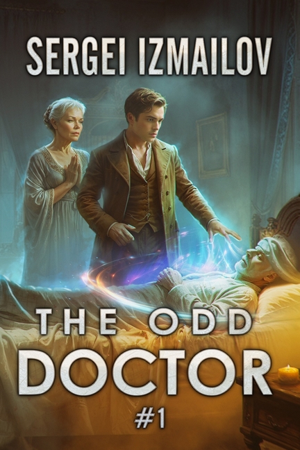 The Odd Doctor (Book 1): A Historical Portal Progression Fantasy Series