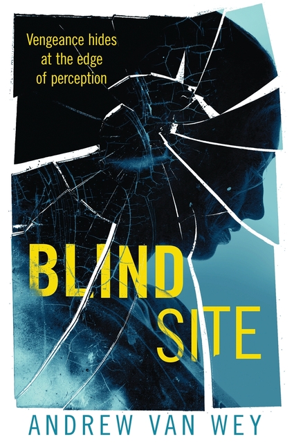 Blind Site: A Mind-Bending Thriller
