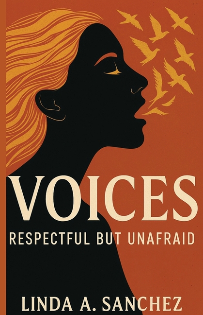 Voices: Respectful but Unafraid