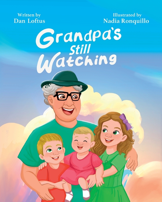 Grandpa's Still Watching