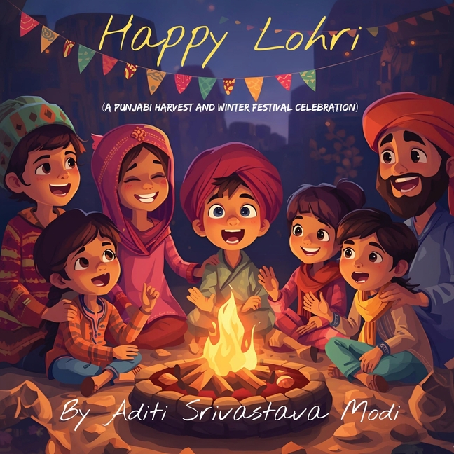 Happy Lohri: A Punjabi Harvest And Winter Festival Celebration