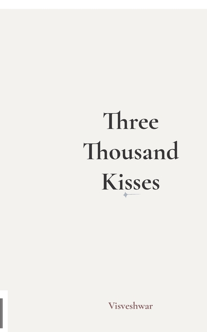 Three Thousand Kisses