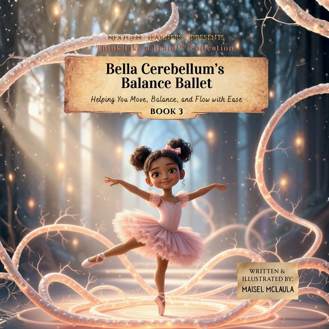 Bella Cerebellum's Balance Ballet: Helping You Move, Balance, and Flow with Ease
