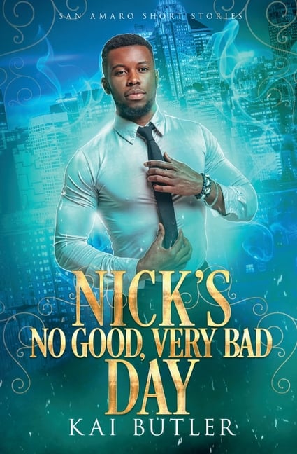 Nick's No Good Very Bad Day