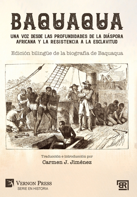 Baquaqua: Edición bilingüe de la biografía de Baquaqua