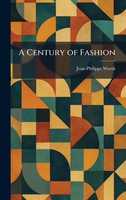 A Century of Fashion