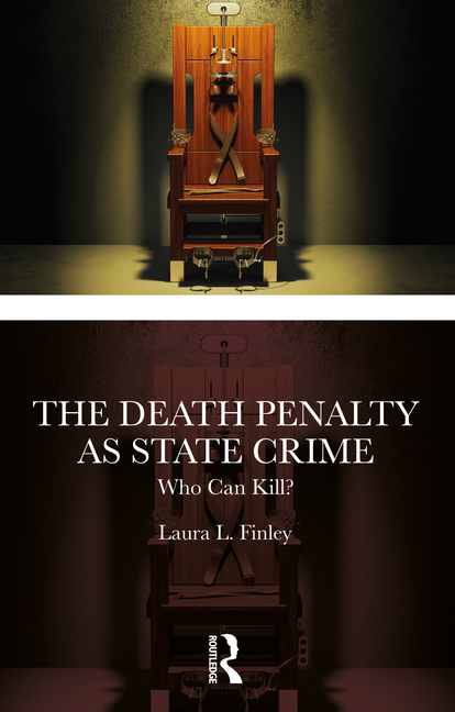 The Death Penalty as State Crime: Who Can Kill?