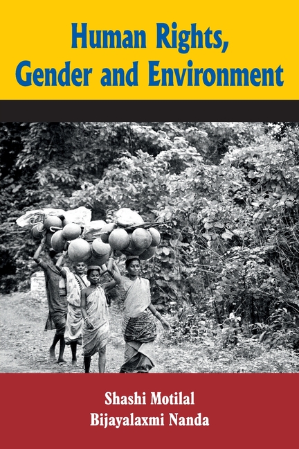 Human Rights, Gender and Environment