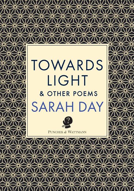 Towards Light: & Other Poems