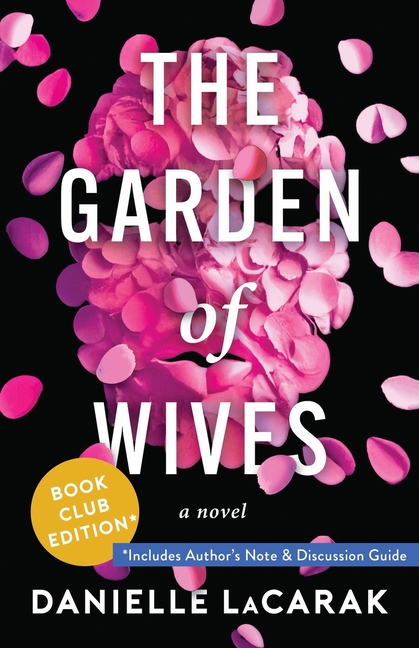The Garden of Wives: Book Club Edition