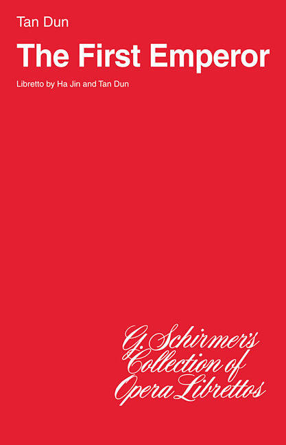 The First Emperor: Libretto