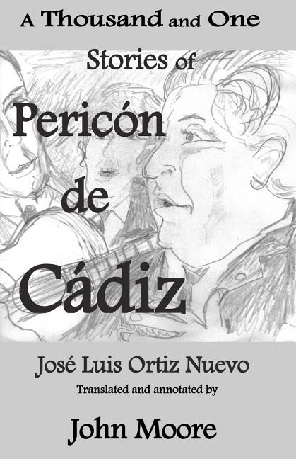 A Thousand and One Stories of Pericón de Cádiz