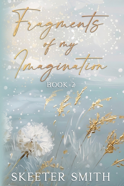 Fragments of My Imagination, Book 2